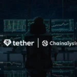 تتر برای نظارت و پایبندی به مقررات، با پلتفرم توکن‌سازی Chainalysis همکاری می‌کند